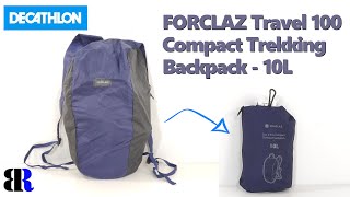 Decathlon FORCLAZ Travel 100 Compact Trekking Backpack 10L  Unboxing  Test  Navy Blue [upl. by Furtek]