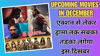 Upcoming Movies In December 2024  New Bollywood Film  New South Movie [upl. by Ecyak]