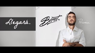 Beret  Llegará Lyric Video [upl. by Giesser]