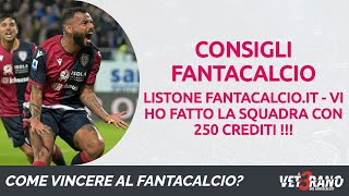 🇮🇹⚽🏆 FANTACALCIO  Vi ho fatto la squadra su listone FANTACALCIOIT con 250 crediti  fantacalcio [upl. by Nahpets806]