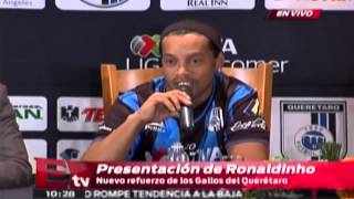 Presentación de Ronaldinho con Querétaro  Ronaldinho en México [upl. by Deanna]