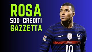 La mia ROSA con 500 crediti al Fantaeuropeo della GAZZETTA DELLO SPORT FANTACALCIO EURO2024 [upl. by Service]