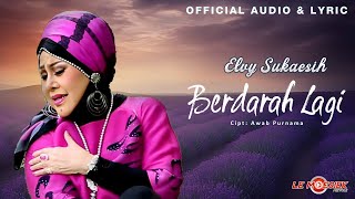 Elvy Sukaesih  Berdarah Lagi Official Audio amp Lyric [upl. by Ydnolem]