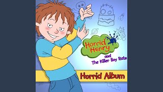 Horrid Henry  Theme Tune [upl. by Yokoyama]