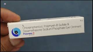 Polynase D Eye Ointment  Chloramphenicol PolymyxinB Sulfate amp Dexamethasone Sodium Phosphate Eye O [upl. by Anadal294]