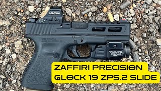 Zaffiri Precision ZPS2 Glock 19 slide… is it worth it [upl. by Vladimar859]