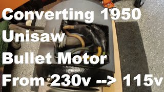 Converting 1950 Delta Unisaw Bullet Motor Wiring from 230v to 115v Wago Lever Nuts Rock [upl. by Aihsotan]