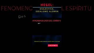 HEGEL ¿La clave del idealismo alemán historiadelafilosofia economía filosofia [upl. by Nho]