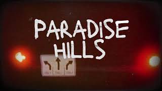 Paradise Hills  TAUNTIC Lyric Video [upl. by Ellehcil]