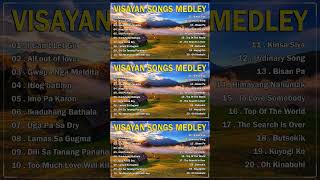 VISAYAN SONGS MEDLEY 🎶I Can t Let Go  All out of love  Gwapa Nga Maldita [upl. by Kele]