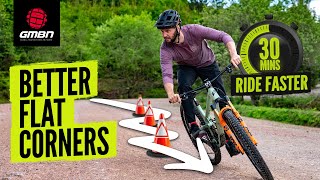 How To Improve Your MTB Cornering Riding Flat Corners [upl. by Annaul]