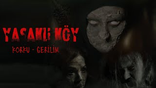 Yasaklı Köy Türk Filmi  FULL  Gerilim Korku Filmi [upl. by Nahtaoj]