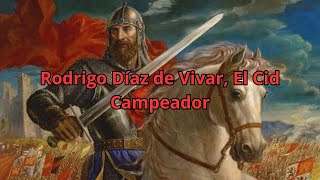 Rodrigo Díaz de Vivar El Cid Campeador [upl. by Elle728]