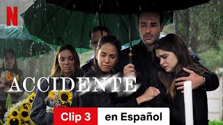 Accidente Temporada 1 Clip 3  Tráiler en Español  Netflix [upl. by Marilou]