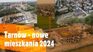 Tarnów inwestycje  nowe mieszkania 2024 [upl. by Simonette964]