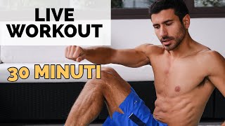 LIVE WORKOUT 30 MINUTI SPACCA ADDOMEPARTE ALTA  Cotto al Dente [upl. by Arrak]