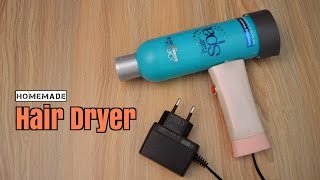 How to Make Hair Dryer at Home [upl. by Holna]