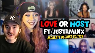 LOVE OR HOST FT JUSTAMINX  JSCHLATT DECIDES EDITION [upl. by Crispen]