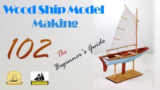 WOOD Ship Model MAKING 102 The Beginners Guide Model Shipways Norwegian Sailing Pram 112 Scale [upl. by Keon]