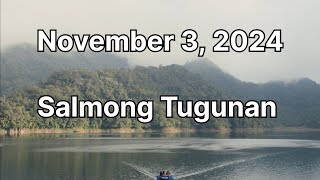 November 3 2024  Salmong Tugunan nonvpiceno tune [upl. by Yrellam]