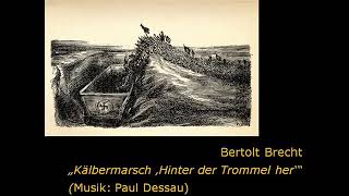 Bertolt Brecht singt quotKälbermarsch Hinter der Trommel herquot Audio [upl. by Aramad947]