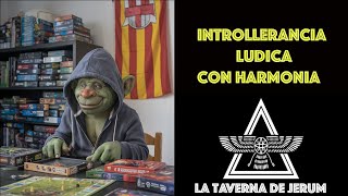 InTROLLerancia Ludica con Harmonia [upl. by Eng]