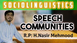 Speech communitiesSociolinguistics [upl. by Nimra]