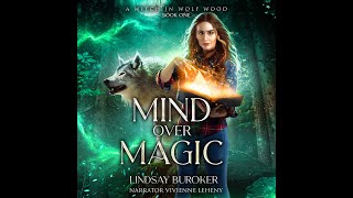 MIND OVER MAGIC Free Fantasy Audiobook  a Complete and Unabridged Novel by Lindsay Buroker [upl. by Nnaitsirhc]