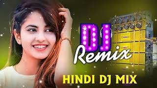 Hindi Dj Mix  Bollywood Nonstop Dj Song  Best Hindi Dj Remix Song  Hindi Song [upl. by Ettevy367]