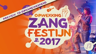 Opwekking Zangfestijn  Opnameweekend Opwekkingcd 41 [upl. by Ocsirf]