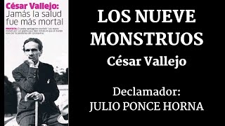 LA MEJOR DECLAMACIÓN DEL POEMA quotLOS NUEVE MOSTRUOSquot DE CÉSAR VALLEJO [upl. by Mesics937]