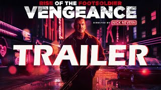 RISE OF THE FOOTSOLDIER VENGEANCE Official Trailer 2023 British Gangster Film [upl. by Roselia961]