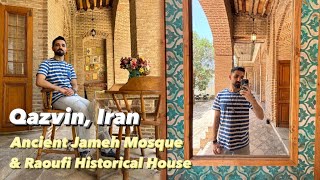 Visiting an Ancient Sanctuary amp a Historical House in Qazvin Iran  مسجد جامع قزوین [upl. by Ahsan]