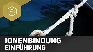 Ionenbindung  Einführung [upl. by Azpurua]