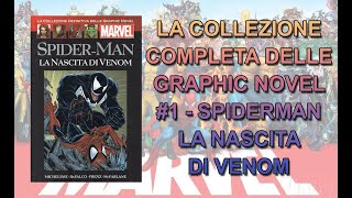 MARVEL  SPIDERMAN  LA NASCITA DI VENOM  LA COLLEZIONE DEFINITIVA DELLE GRAPHIC NOVEL 1 [upl. by Yordan142]