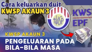 Keluarkan duit kwsp akaun 3  No Limit [upl. by Adnamma]