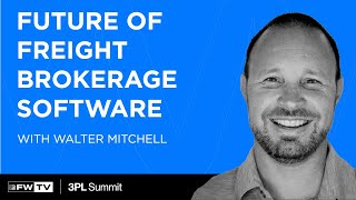 Future of Freight Brokerage Software with Walter Mitchell [upl. by Salohcin202]