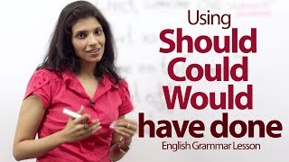 Using Should Could and Would have done correctly  English Grammar lesson [upl. by Clorinde]