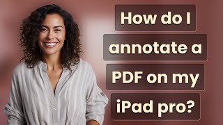 How do I annotate a PDF on my iPad pro [upl. by Adilem383]