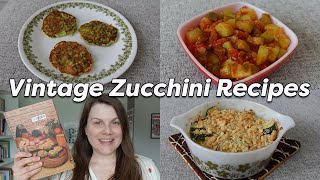 VINTAGE ZUCCHINI RECIPES  have too much Zucchini Try these recipes [upl. by Cutler404]