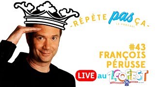 RPÇ ÉPISODE 43  FRANÇOIS PÉRUSSE LIVE ZOOFEST [upl. by Scrivens773]