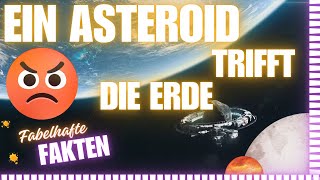 Asteroideneinschlag🌍 ☄️Sind wir vorbereitet🧑‍🚀🚀 [upl. by Hsirehc]