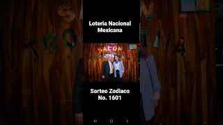 Loteria Nacional Mexicana Sorteo Zodiaco No 1601 [upl. by Marla]