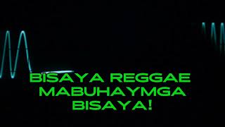 BISAYA REGGAE  MABUHAY MGA BISAYA RMtv88 music bisayareggae reggae [upl. by Aicatsue]