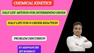 HALF LIFE METHOD  DETERMINING ORDER OF REACTION  CHEMICAL KINETICS CLASS 12 CHEMISTRY [upl. by Gamali88]