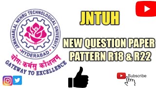 JNTUH New Question Paper Pattern  R18 amp R22  Detail Explanation jntuhyderabad jntuhupdates [upl. by Renruojos169]