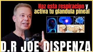 Esta es la forma correcta de Activar tu glandula pineal joe dispenza en español [upl. by Strander]