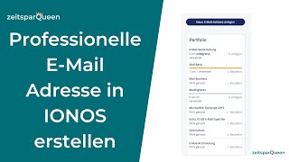 Professionelle EMail Adresse mit IONOS einrichten [upl. by Hakilam636]