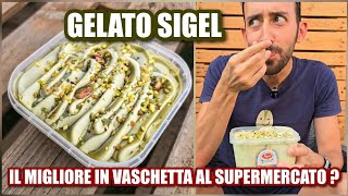 Gelato Sigel al Pistacchio Salato  TOP Vaschetta al Supermercato  RECENSIONE Pistacchissimo [upl. by Agnese]