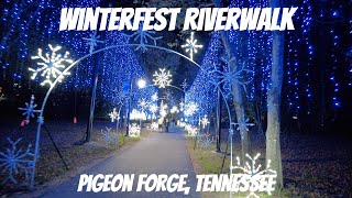 Its Winterfest in the Smokies Walkthrough of the Winterfest riverwalk Pigeon Forge TN 2024 [upl. by Dlonra]